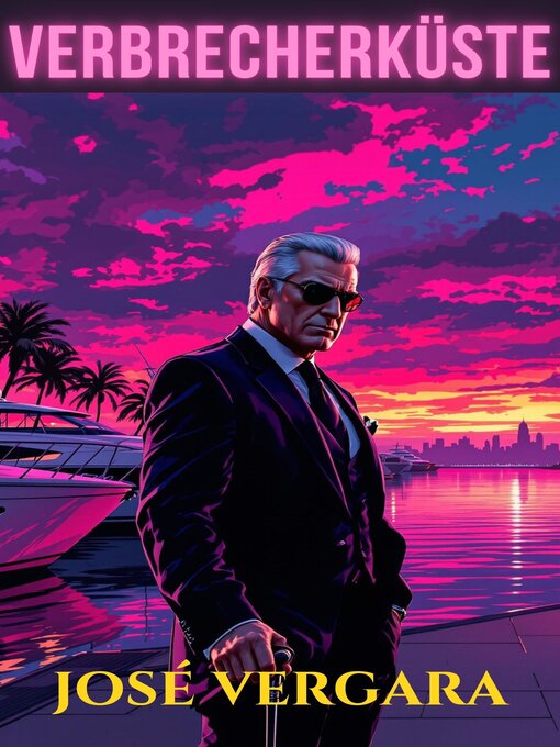 Title details for Verbrecherküste by Jose Vergara - Available